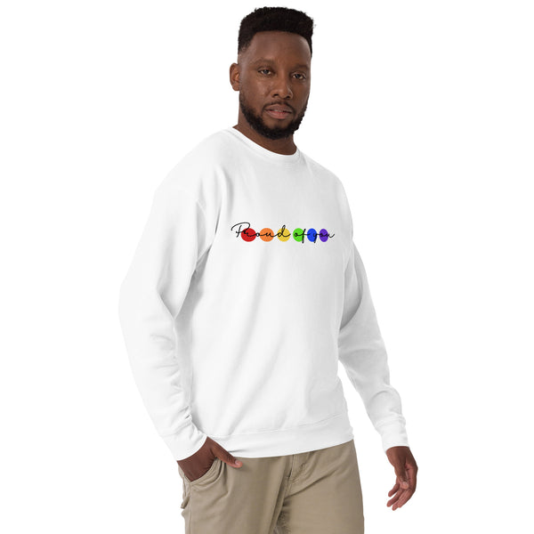 PROUD OF YOU" - UNISEX SWEATSHIRT