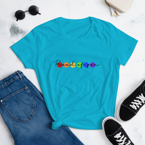 "PROUD OF YOU" - FEMALE GENDER TEE