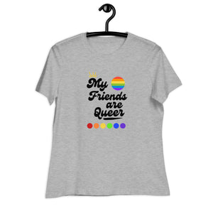 MY FRIENDS ARE QUEER - TEE