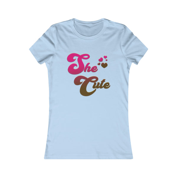 She Cute - T-Shirt