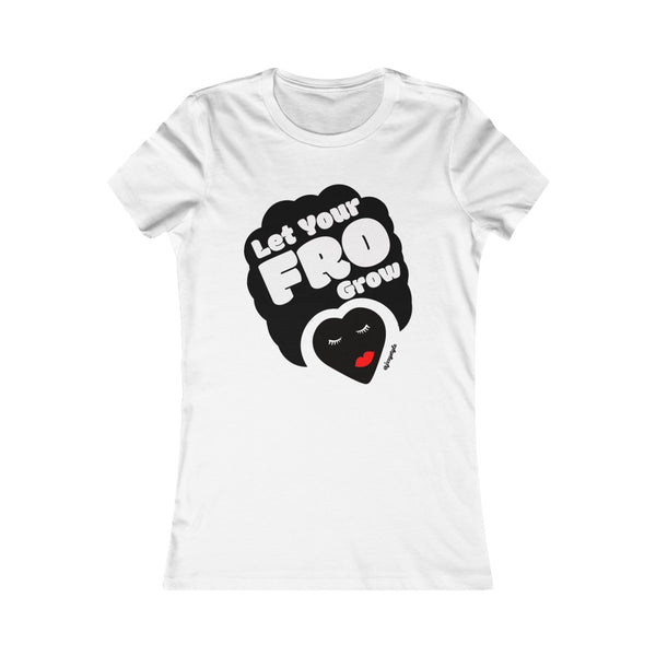 Let your FRO Grow T-Shirt