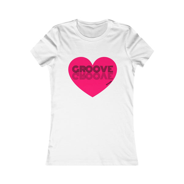 Groove is in the Heart - Women's Favorite Tee - Pink